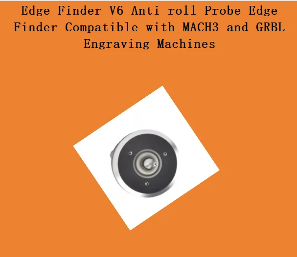 Edge Finder V6 Anti roll Probe Edge Finder Compatible with MACH3 and GRBL Engraving Machines