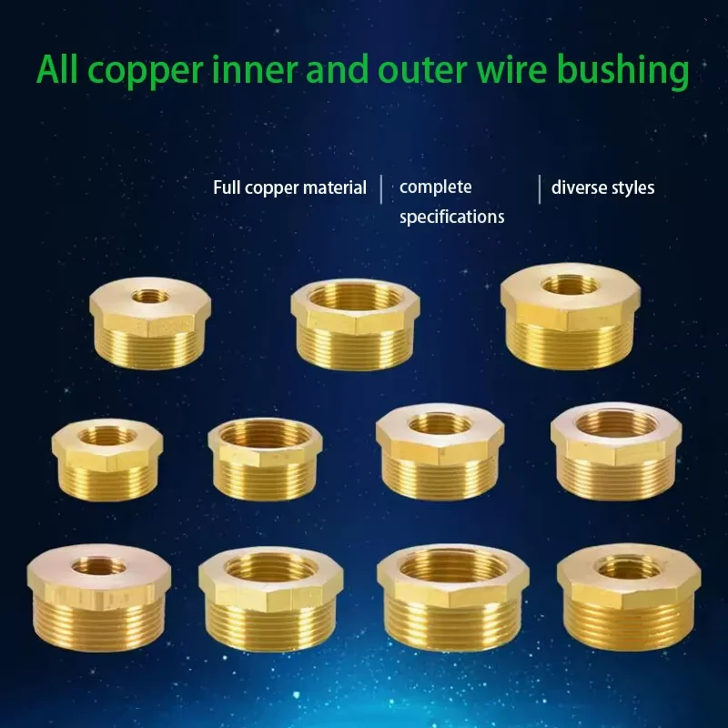 

1-1/4" 1-1/2" 2 " Copper Inner and Outer Wire Bushing Turned To 4 Points 6 Points 1 Inch Reducer Joint Water Pipe Fittings