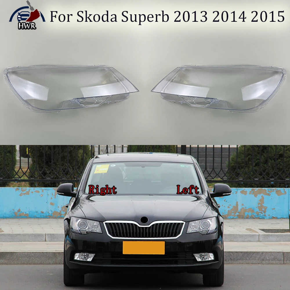 

Front Lamp Shade Headlight Mask Shell Transparent Cover Lens Replace The Original Lampshade For Skoda Superb 2013 2014 2015