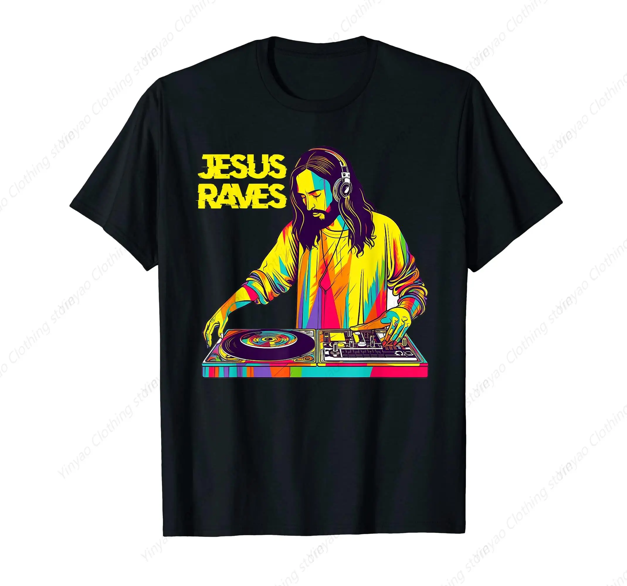 Jesus Raves Dj Rave Techno Printed Cool Fashion Party Wheel Men'S T-Shirt Pure Cotton Comfortable Breathable Shirt