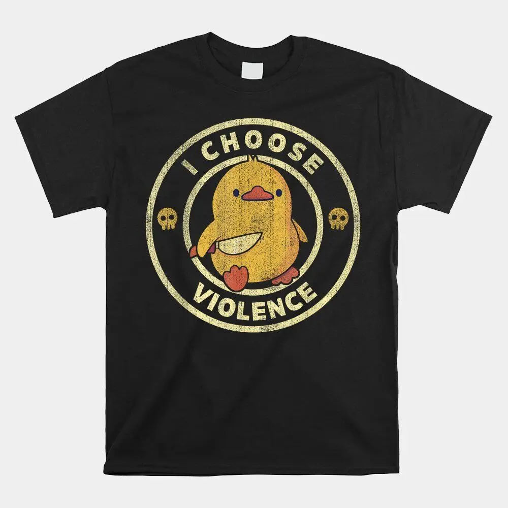 HOT SALE!! I Chose Violence Funny Duck Knife Meme T-shirt Size S-5XL  High Quality 100%Cotton Short Sleeve