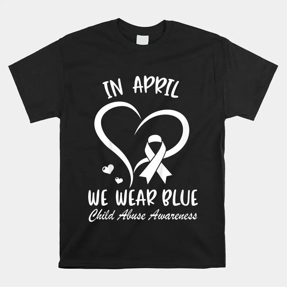 In April We Wear Blue Child Abuse Prevention Awareness Heart T-Shirt, Size S-5XLHigh Quality 100%Cotton Short Sleeve