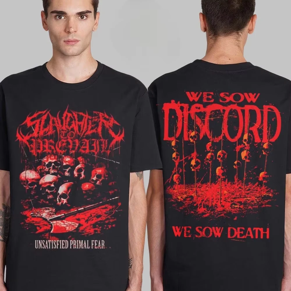Slaughter To Prevail Unsatisfied Primal Fear Graphic Tee Skull Axe Deathcore Streetwear Casual Unisex