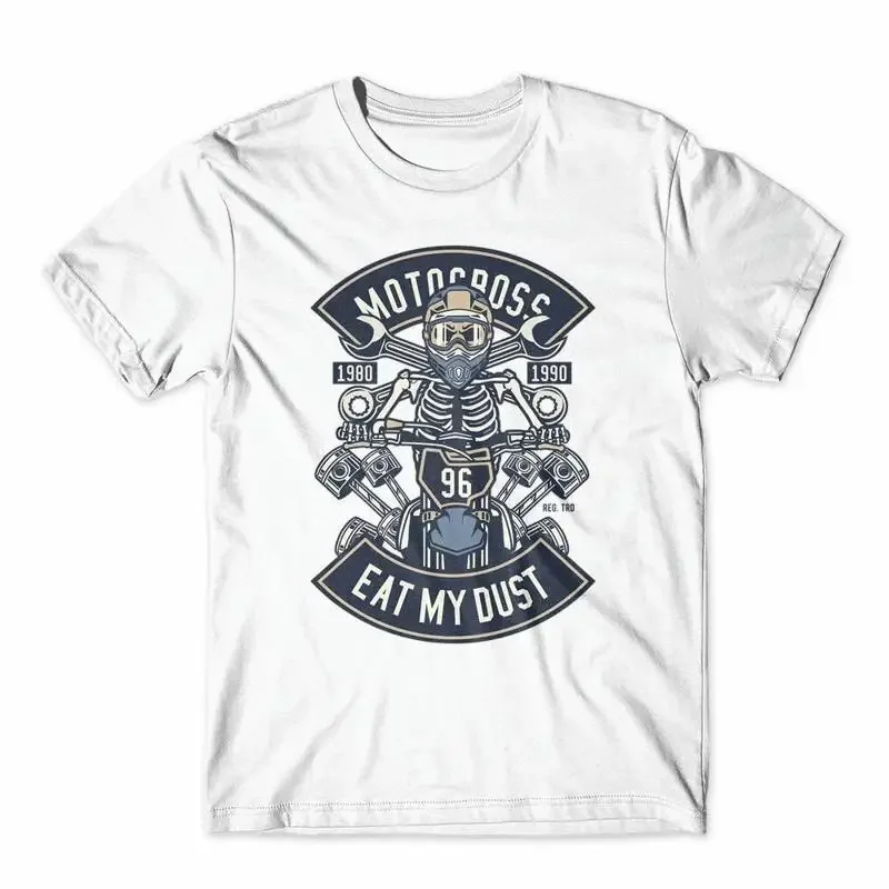 Motocross Eat My Dust T Shirt 100 Cotton Premium NEW