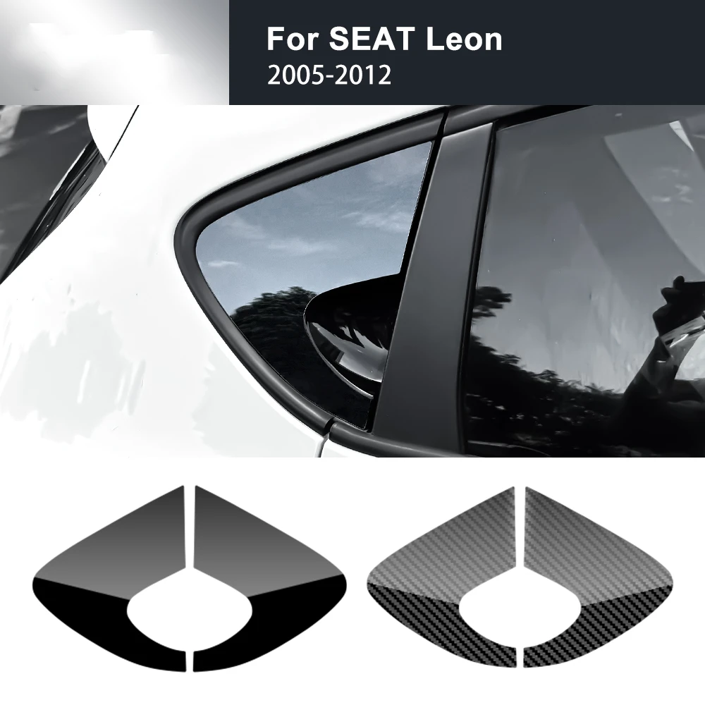 For Seat Leon MK2 1P Altea 2005 2006 2007 2008 2009 2010 2011 2012 Triangle Window Sticker Carbon Fiber Pattern Glossy Black
