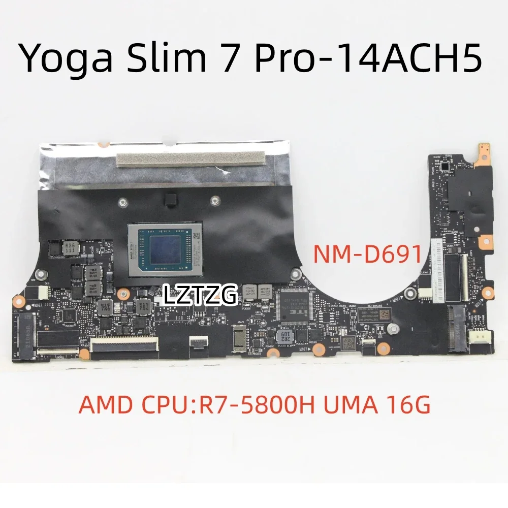 NM-D691 For Lenovo Ideapad Yoga Slim 7 Pro-14ACH5 Laptop Motherboard CPU R7-5800H UMA 16G FRU 5B21C33413 5B21C22014