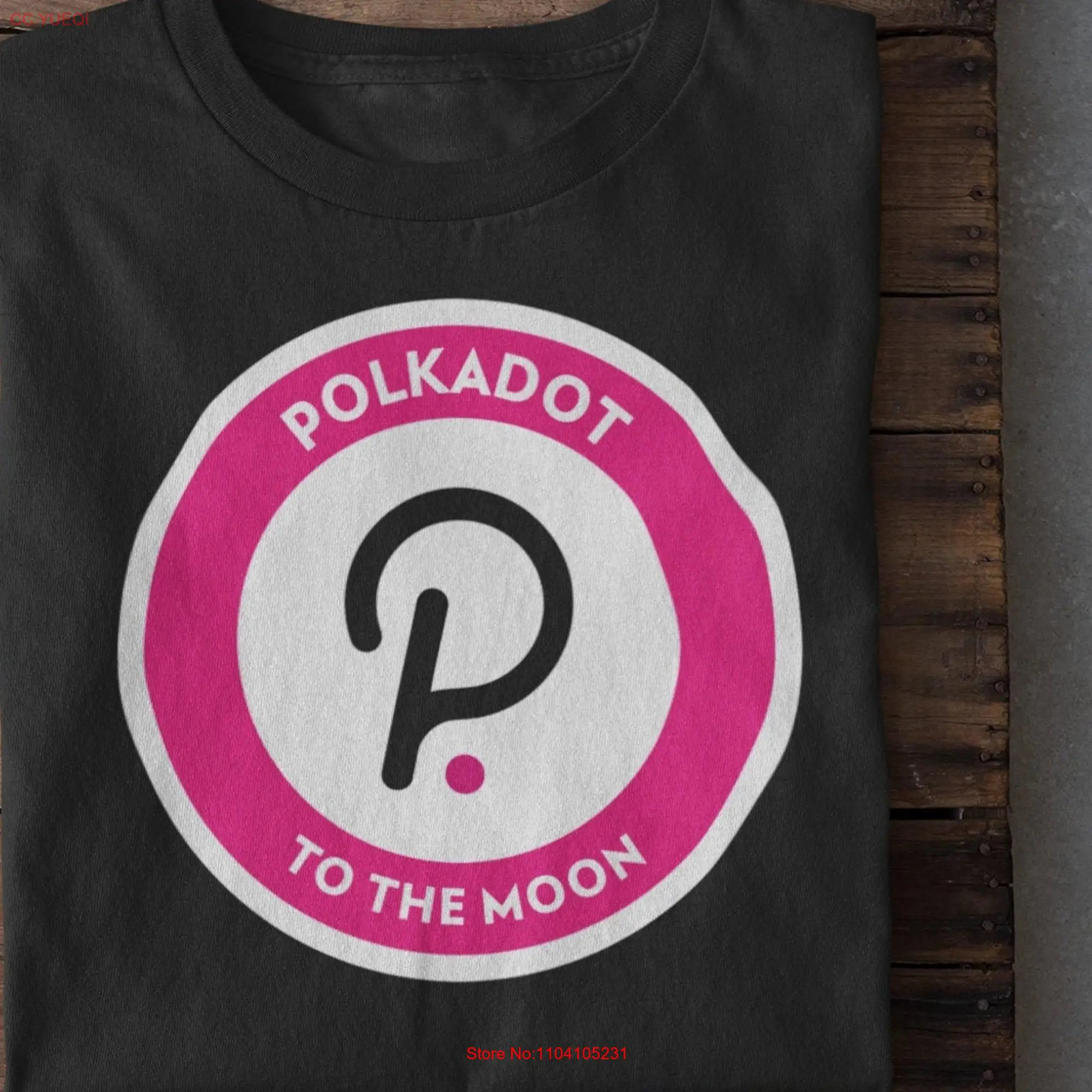 Polkadot Crypto Dot Token To The Moon T Shirt Bitcoin Cryptocurrency Dogecoin long or short sleeves