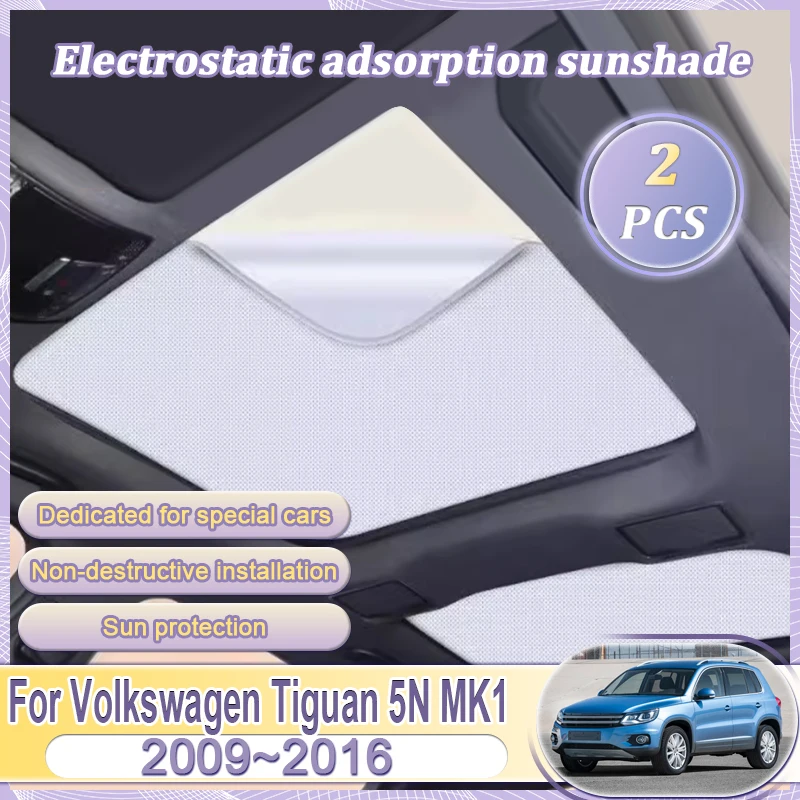 

For Volkswagen Tiguan 5N MK1 2009~2016 2012 Car Roof Sunshade Electrostatic Adsorption Sunroof Sunshade Skylight Blind Shading