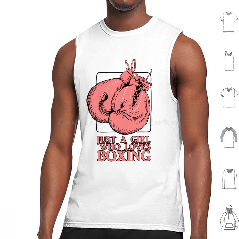 Just A Girl Who Loves Boxing Tank Tops Vest Sleeveless Boxe Boxing Glove Gloves Boxing Gloves Boxer Boxing Match Kick Boxing