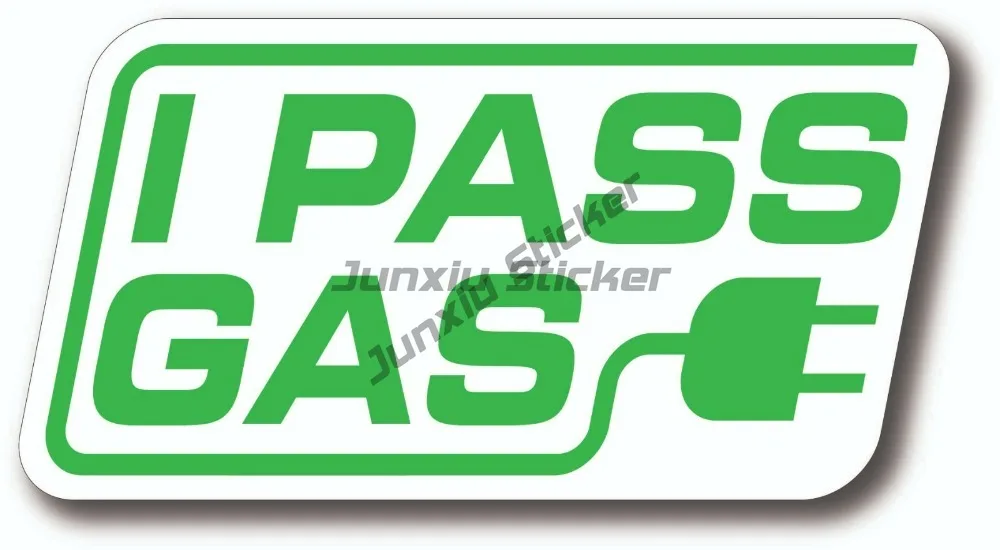 

I PASS GAS EV Go Green Drive Electric Cars Bumper Sticker Car Decal Motorcycle ToolBox PC Boat Caravan Waterproof
