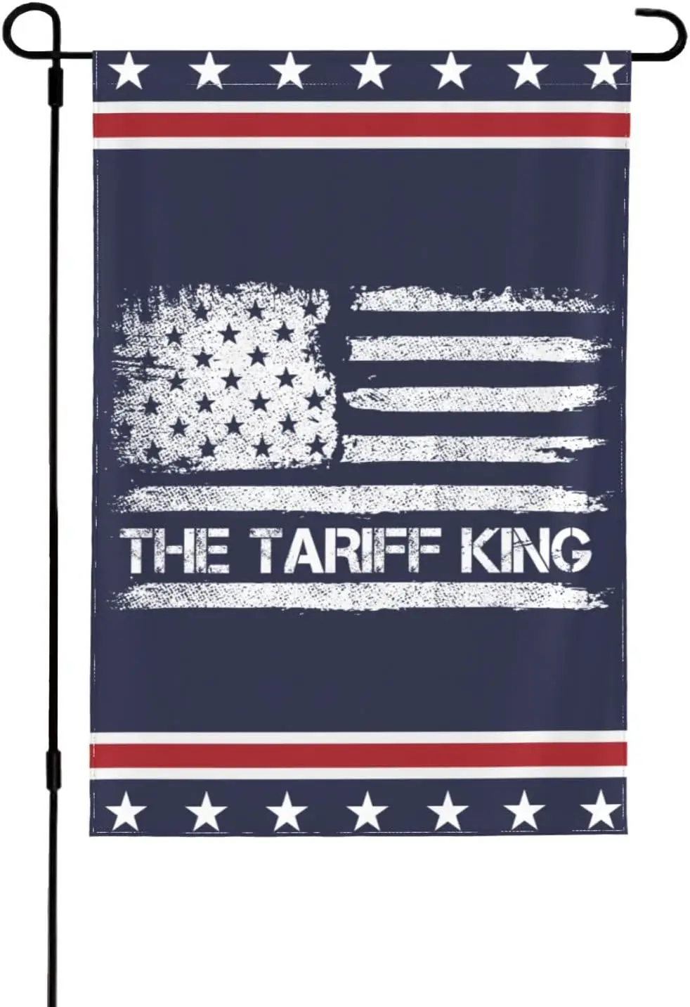 The Tariff King Garden Flag 12x18 Yard Sign for Outdoor Home Decor House Flag Double Sided No Flagstand DS04 LLO LLX uui