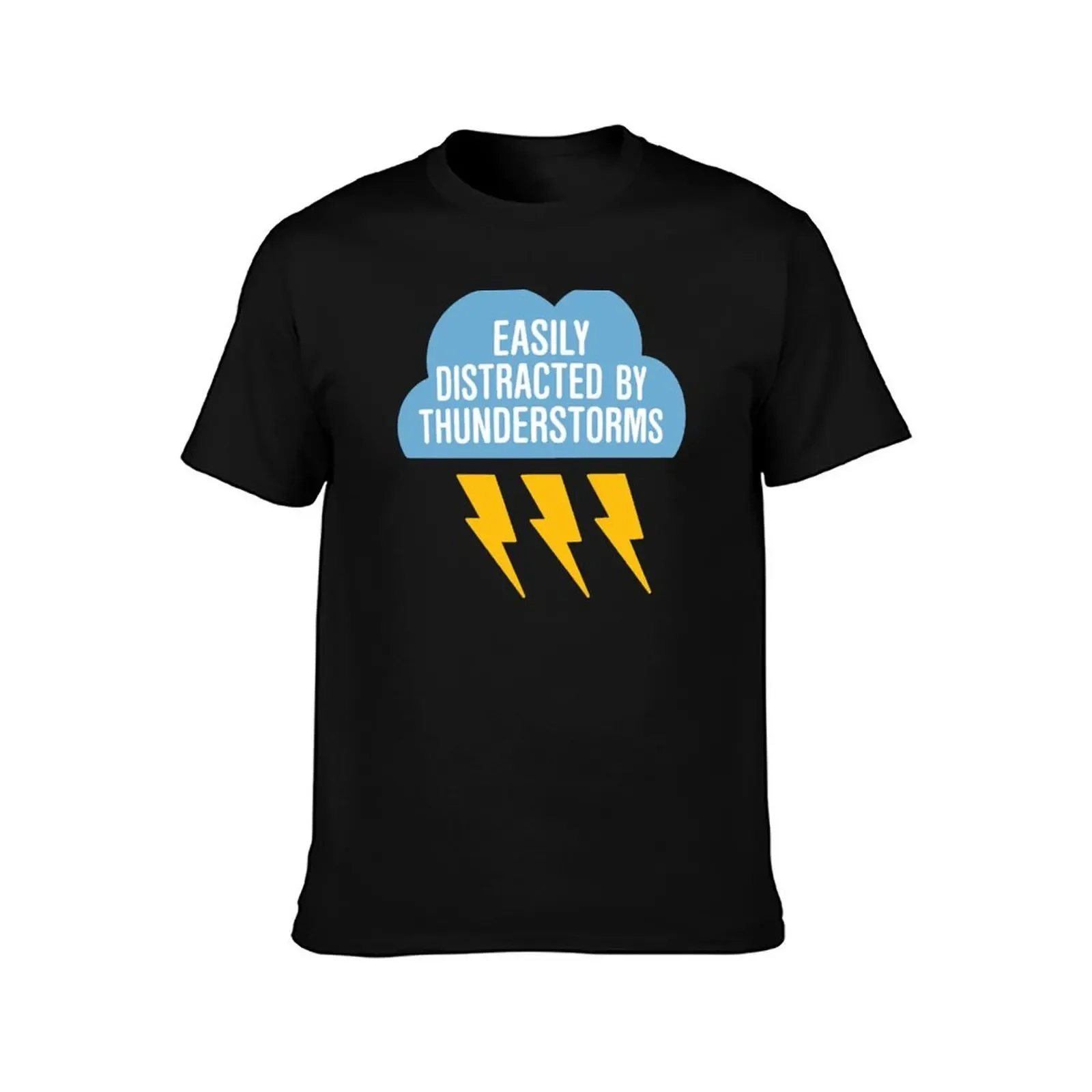 Meteorology Distracted By Thunderstorms T-Shirt custom t shirt summer tops mens designer clothes