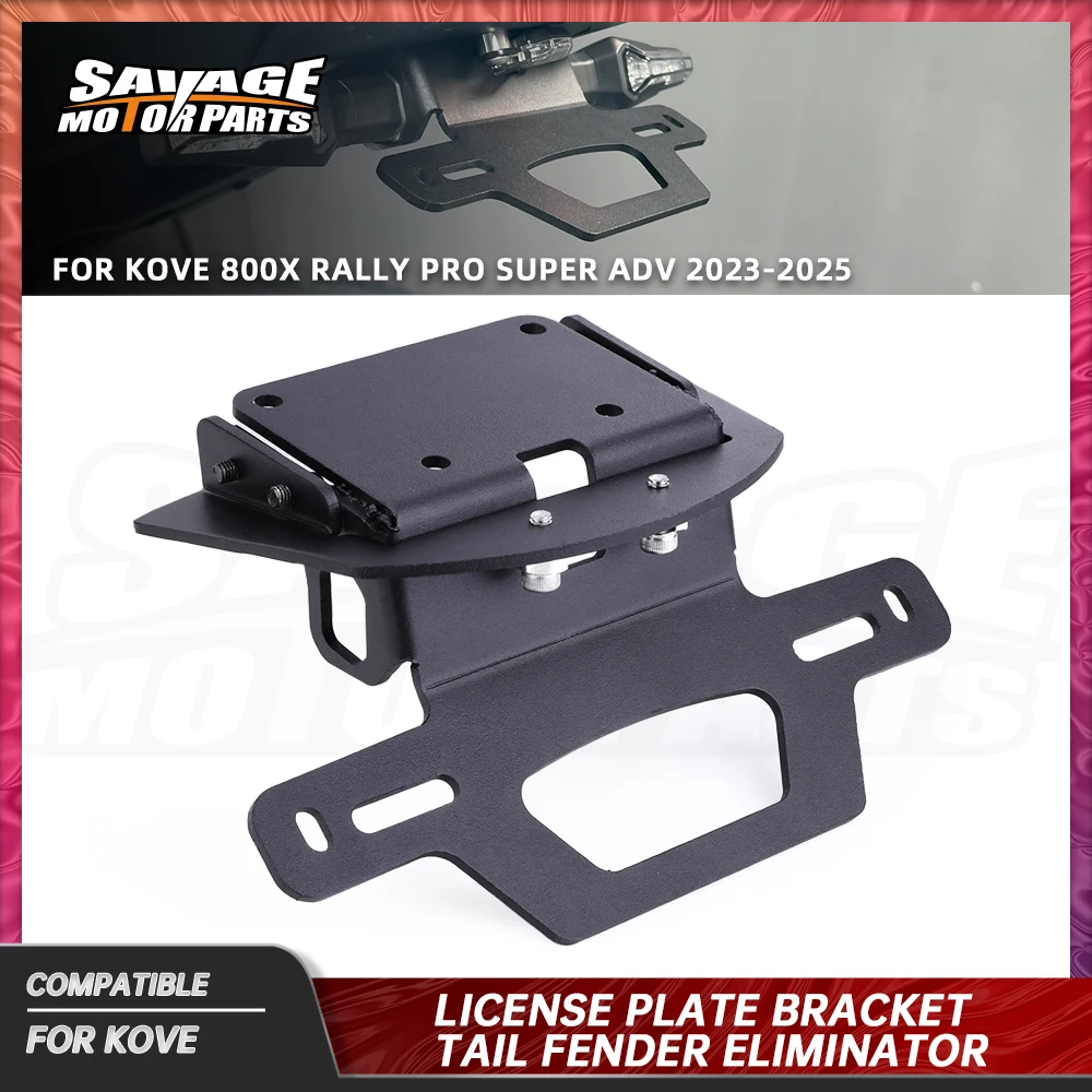 

For KOVE 800X Rally 2025 License Plate Bracket 800X Pro 800X Super Adv Tail Tidy Fender Eliminator Registration Holder Support