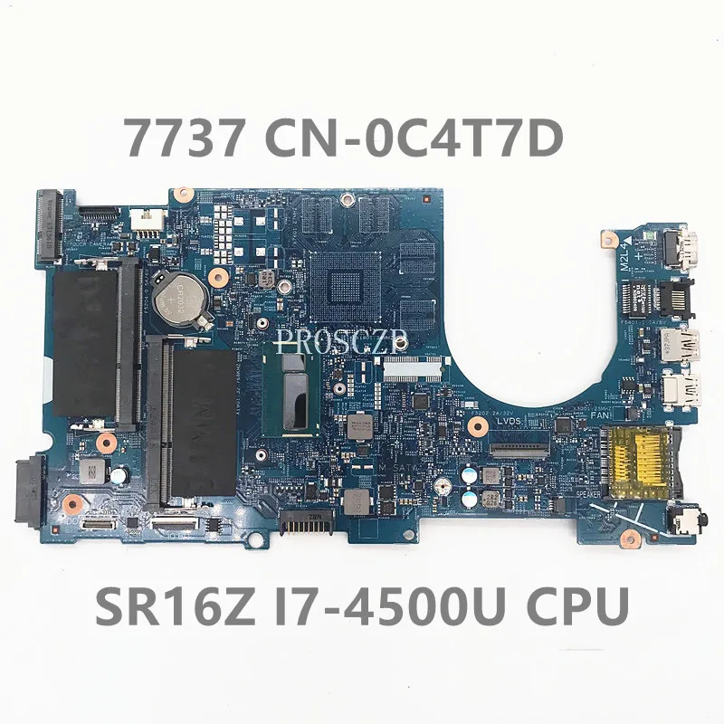 

CN-0C4T7D 0C4T7D C4T7D Mainboard For 17R 7737 Laptop Motherboard 12309-1 With SR16Z I7-4500U CPU 1.8 GHZ 100% Full Tested Good