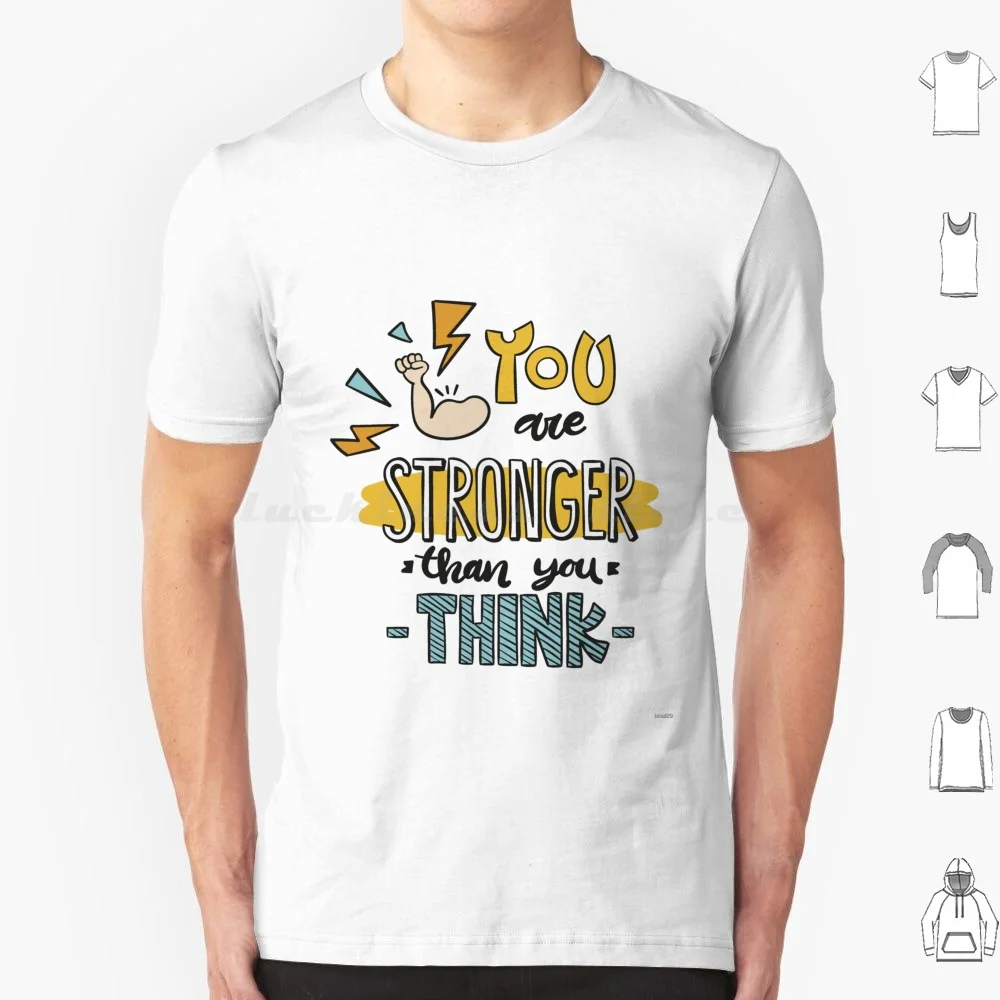 Strong T Shirt 6xl Cotton Cool Tee Stronger Strong Fight Be Strong Me Fight Me Think I Am