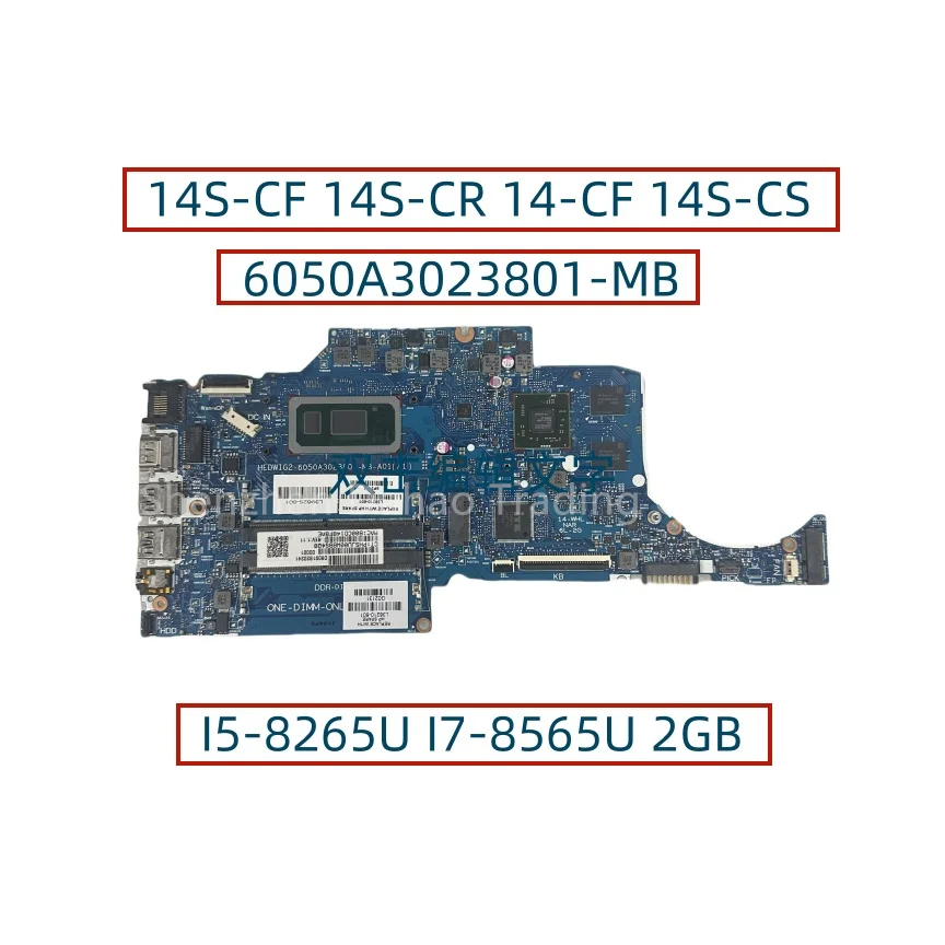 6050A3023801-MB For HP 14S-CF 14S-CR 14-CF 14S-CS TPN-I130 With I5-8265U I7-8565U 2GB-GPU L38211-001 L38210-601 DDR4