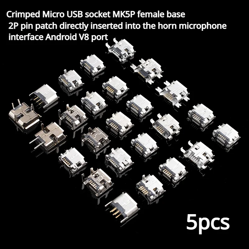 

Crimped Micro USB socket MK5P female base 2P pin patch directly inserted into the horn microphone interface Android V8 port