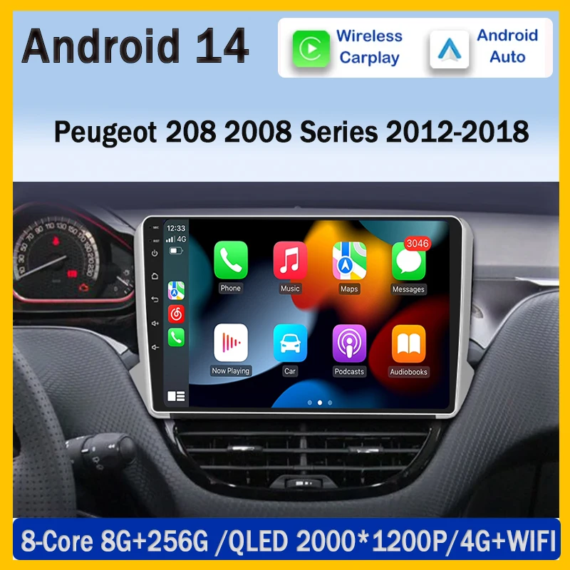 

10Inch QLED Android 13 Multimedia Player Car Radio GPS Navigation Wireless Carplay Auto For Peugeot 2008 208 Series 2012 - 2018