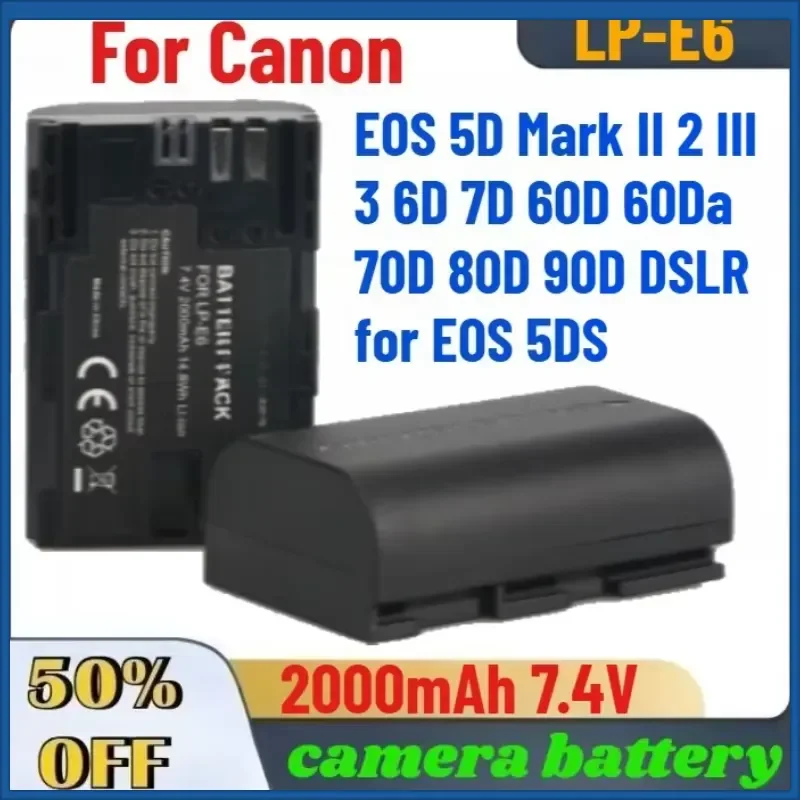 2000mAh 7.4V LP-E6 Camera Battery for Canon EOS 5D Mark II 2 III 3 6D 7D 60D 60Da 70D 80D 90D DSLR EOS 5DS Cameras