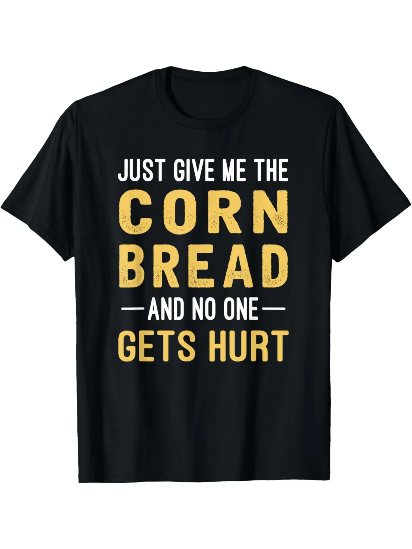 

Just Give Me Some Cornbread Funny Thanksgiving Cornbread Men's T-Shirt