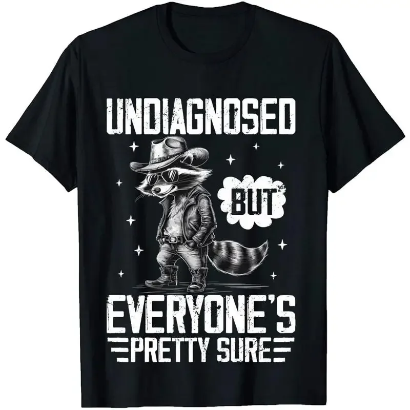 Undiagnosed But Everyone'S Pretty Sure Funny Cowboy Raccoon T Shirt Western Meme