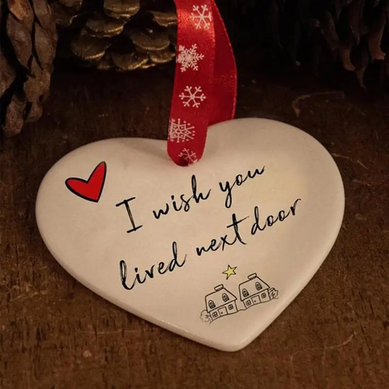 Exquisite Ceramic Heart Pendant I Wish You Lived Next Door Hanging Ornament Robins Appear Pendant For Christmas Tree Decoration