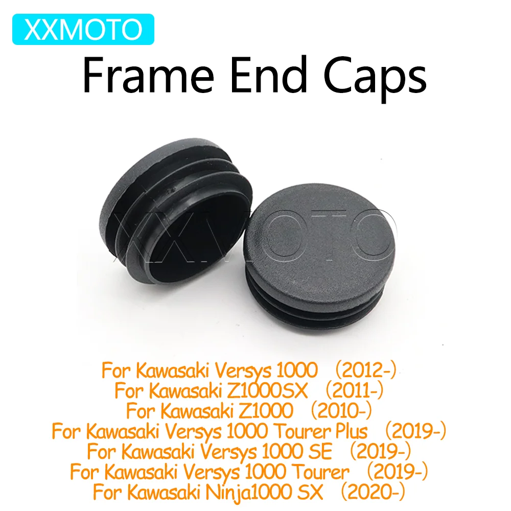 

For Kawasaki Versys 1000 Tourer Plus SE Tourer Z1000SX Z1000 Ninja1000 SX Motorcycle Frame End Caps Cover Plug Frame Hole Plug