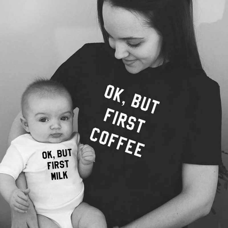 

1pcs Ok But First Coffee/milk Funny Family Matching Outfit Mommy T Shirt and BabyBodysuit Short Sleeved Clothes