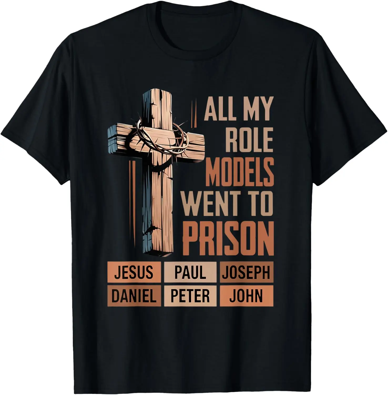 All My Role Models Went To Prison Christians Church Events T-Shirt 100% Cotton Trendy Y2K Short-Sleeve Tee-Soft, Quick-Drying,