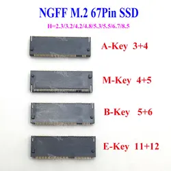 2pcs NEW M.2 Connector 67P A B E M KEY NGFF Interface Socket SSD H=2.3/3.2/4.2/4.8/5.3/5.5/6.7/8.5 M.2 SSD Slot NGFF Socket