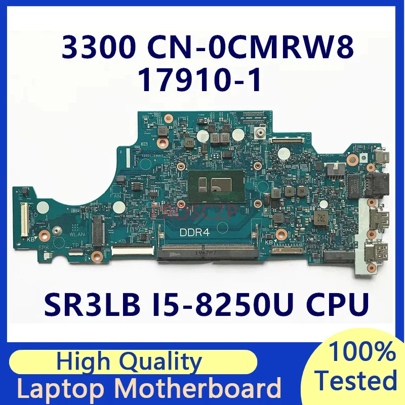 

CN-0CMRW8 0CMRW8 CMRW8 Mainboard For DELL 3300 Laptop Motherboard With SR3LB I5-8250U CPU 17910-1 100% Fully Tested Working Well