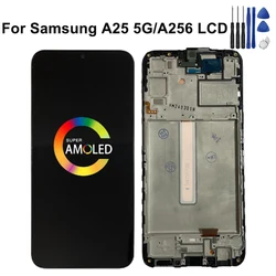 Super AMOLED For Samsung A25 A256 A256B A256E A256U LCD Display With Touch Screen Digitizer Screen Replacement Parts