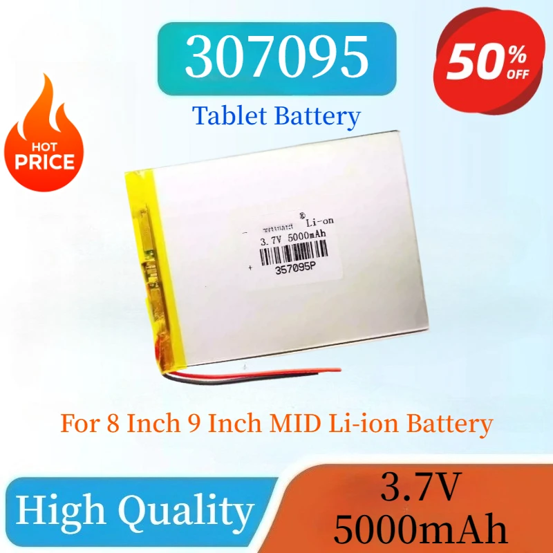 

Brand New High Quality 307095 3.7V 5000mAh Rechargeable Lithium Polymer Battery for 8 Inch 9 Inch MID Tablet Batteries