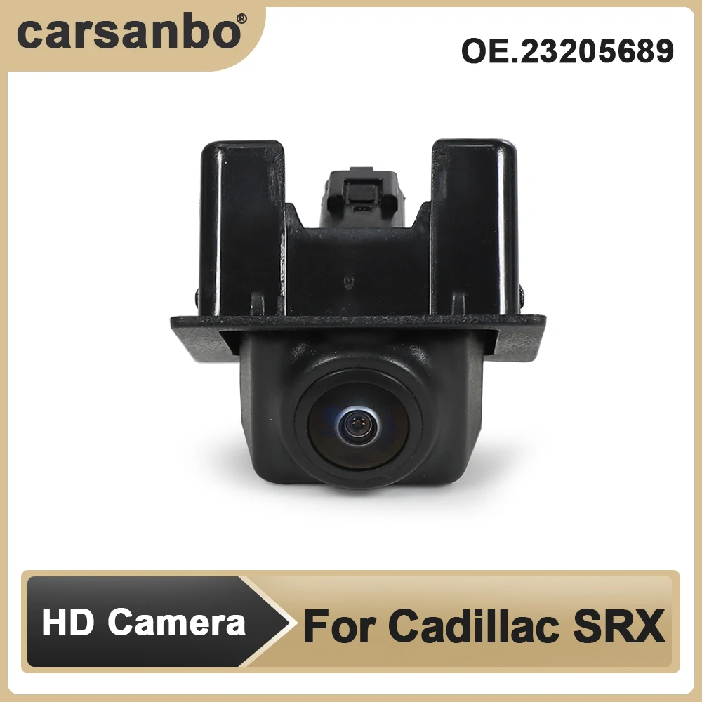 

Carsanbo Car Rearview HD Camera Waterproof IP68 for For Cadillac SRX Part Number: 23205689,22868129,22913698,95407397