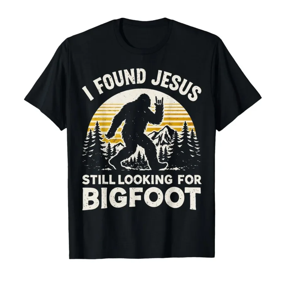 

Funny Bigfoot I Found Jesus Still Looking Sasquatch T-shirt For Men Women 100% Cotton T Shirts Short Sleeve Tops 0410-1
