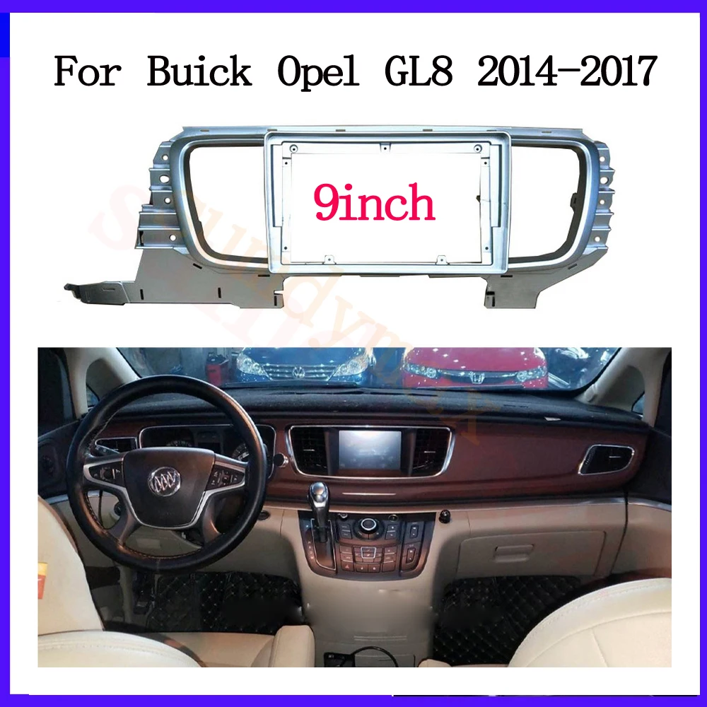 

9 inch Car Frame Fascia Adapter For Buick GL8 2014 2015 2016 2017 2018 Android Radio Dash Fitting Panel Kit