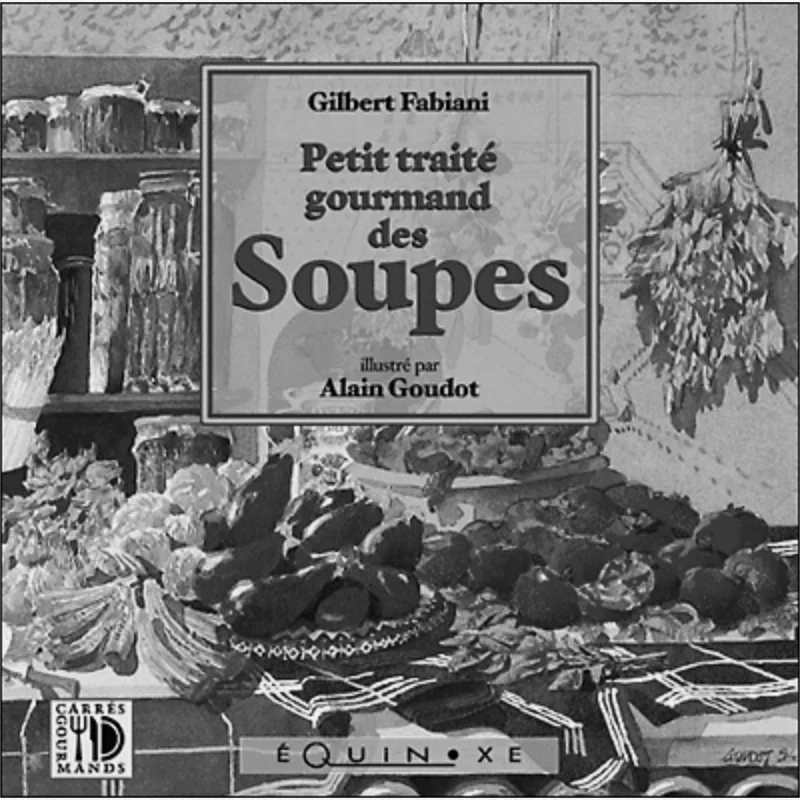 

Маленький призрак супа Gilbert Fabiani Editions Equinoxe 9782841352739 Книга