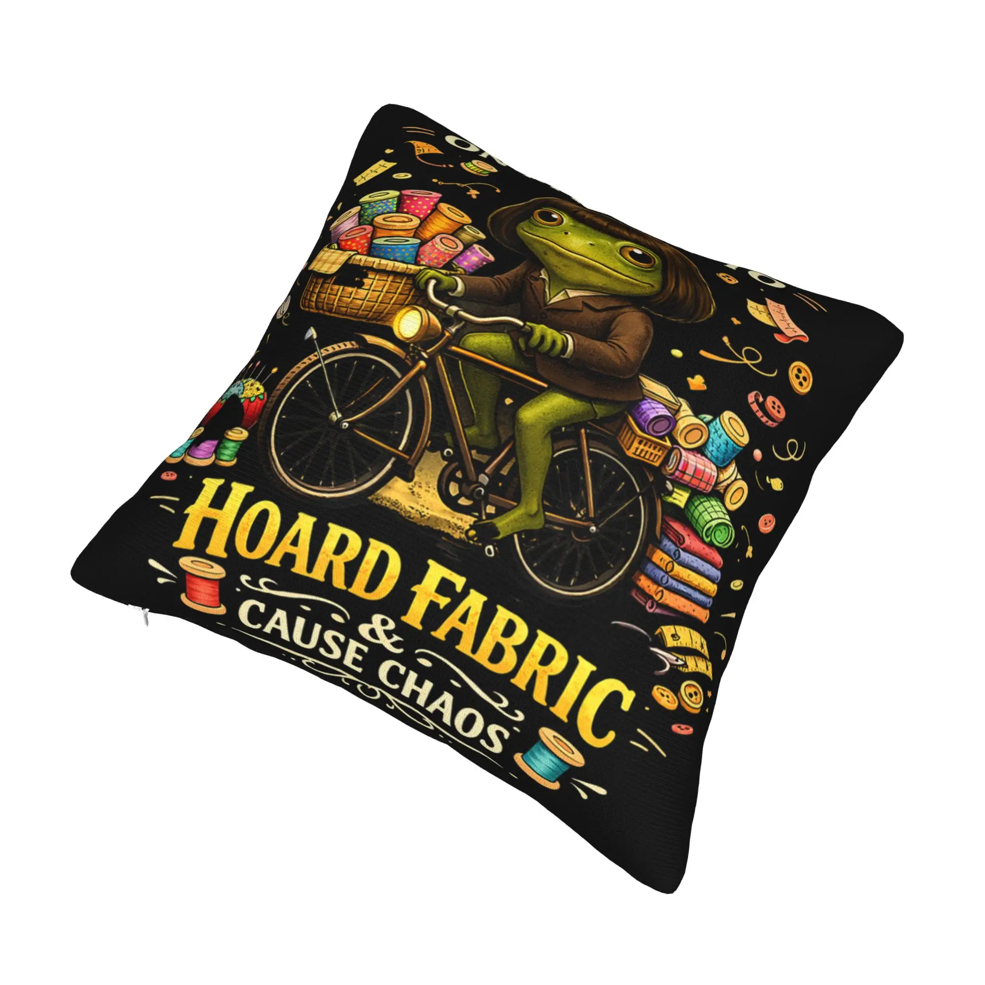 Decorative Pillowcase On My Way to Hoard Fabrics and Cause Chaos Merchandise Chair Throw Pillow Case Cover Square Multiple Sizes
