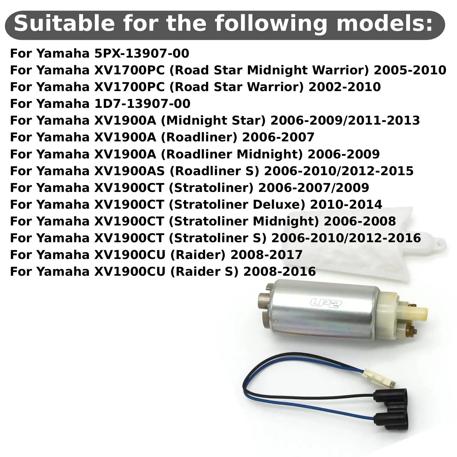 Bomba de combustible para motocicleta Yamaha XV1700PC XV1900A Roadliner XV1900AS XV1900CT Stratoliner XV1900CU 5PX-13907-00 1D7-13907-00 Moto