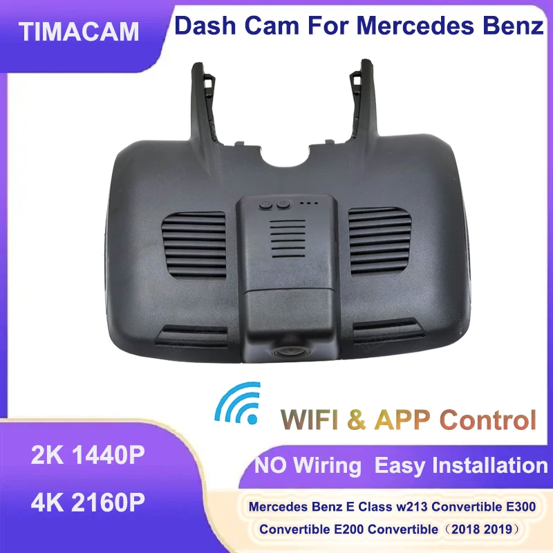 TIMACAM Car DVR 4K Plug and Play DashCam for Mercedes E Class w213 Convertible for Mercedes Benz E300 E200 Convertible 2018 2019