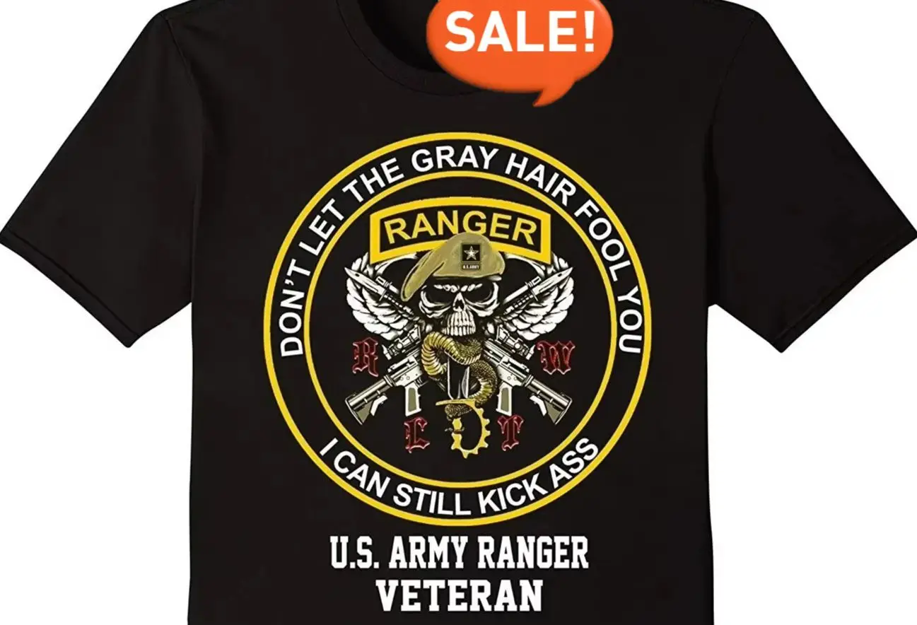 

Don't Let The Gray Hair Fool You. US Army Ranger Veteran Gift T-Shirt. Premium Cotton Short Sleeve O-Neck Mens T Shirt New S-3XL