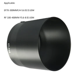 ET-74B Reversible Lens Hood for Canon RF 100-400mm F5.6-8 & EF 70-300mm f/4-5.6 Lens for Canon R RP Ra R5 R6 R3 Dropship