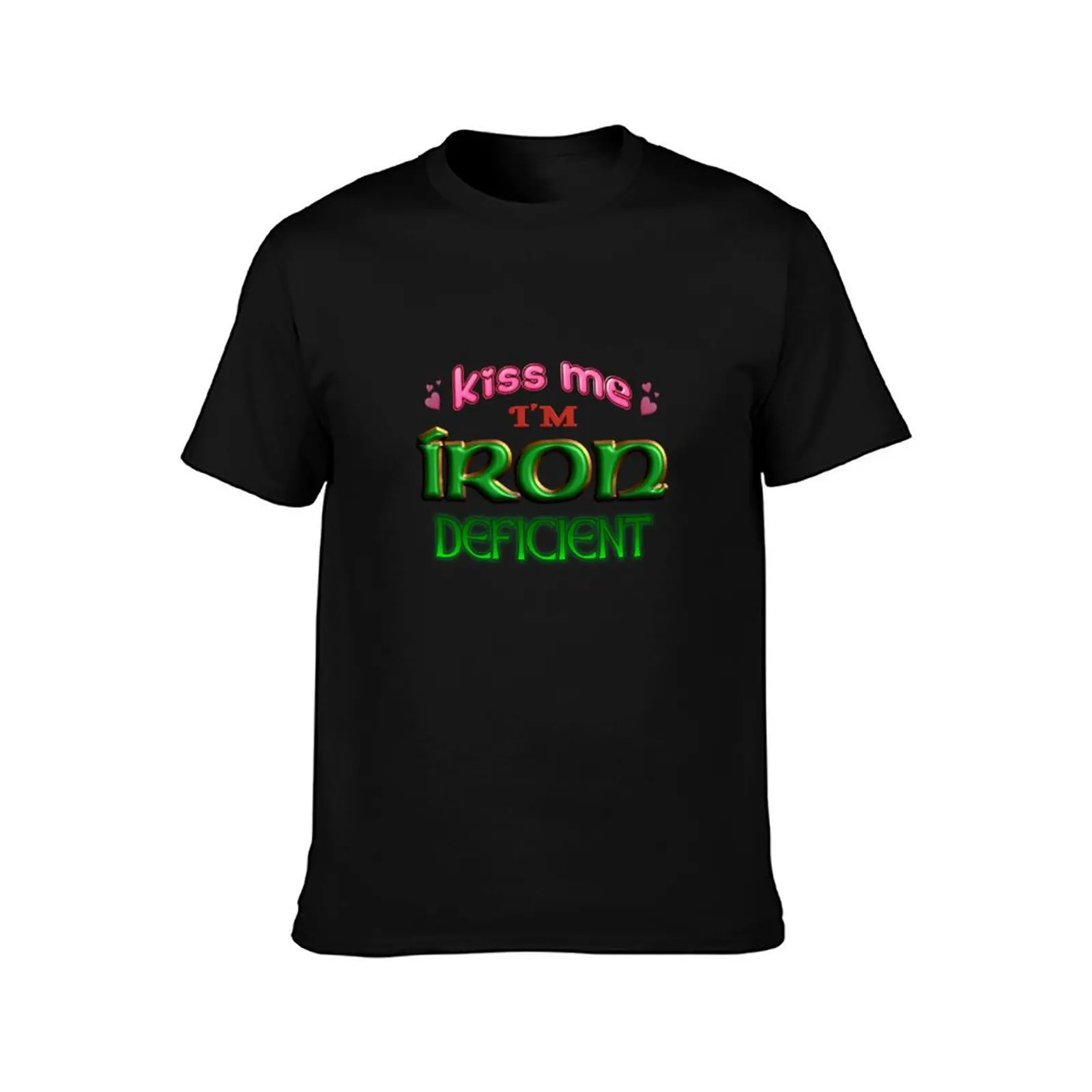 Kiss Me I'm Iron Deficient Funny St. Patrick's Day Irish Anemia T-Shirt Casual Daily Outfit T-Shirt