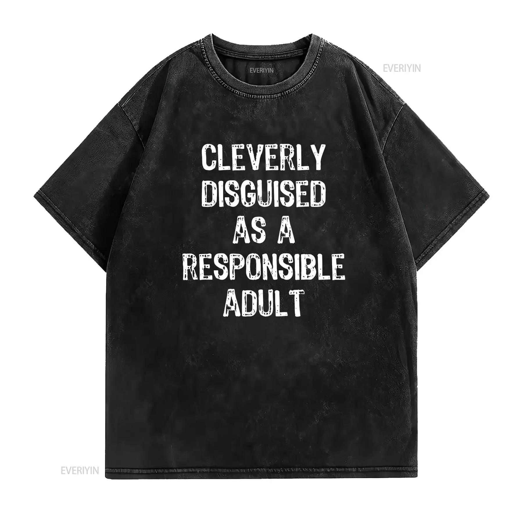 Cleverly Disguised As A Responsible Adult Kids T Shirt vintage Washed Casual Stylish Slightly Breathable designer clothes