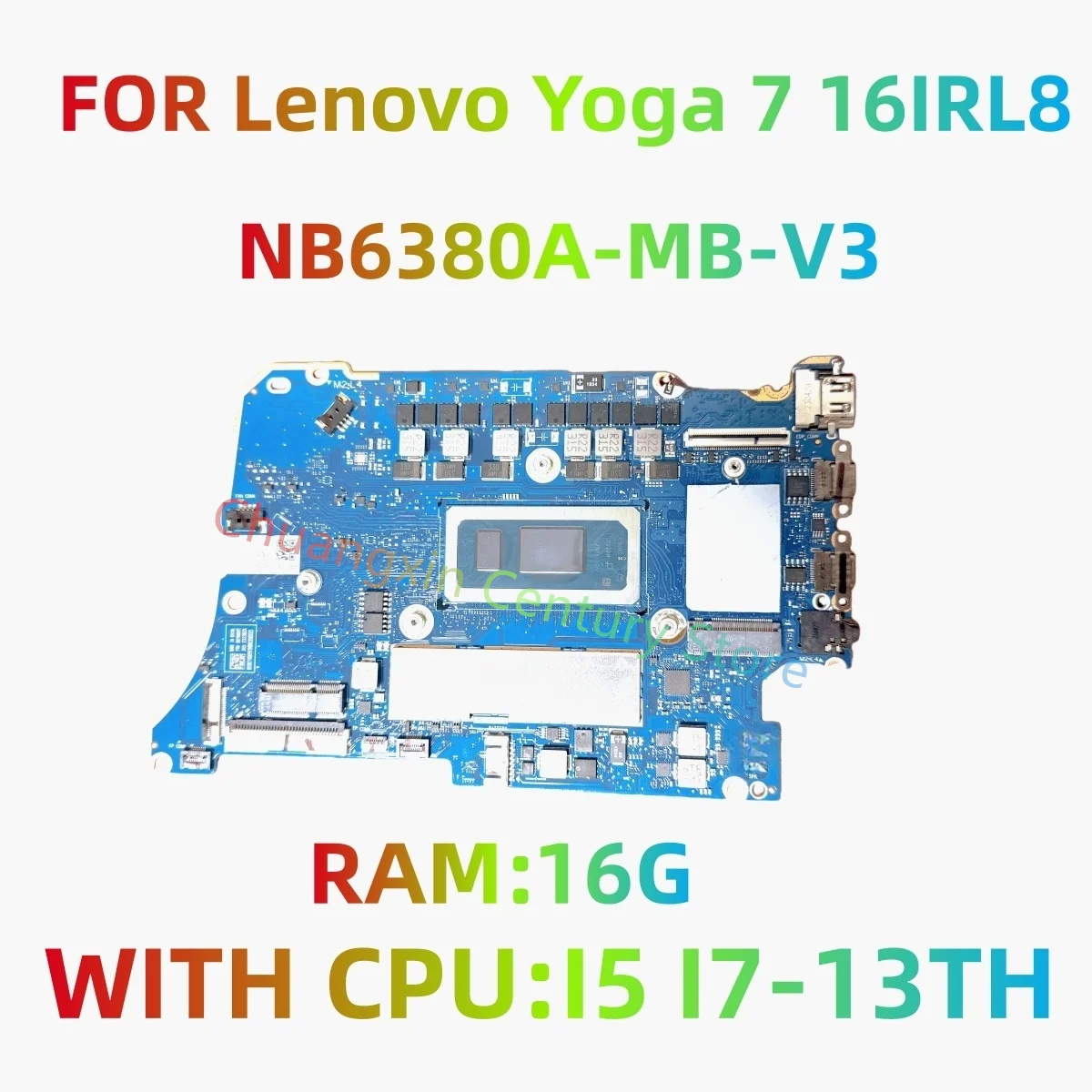 NB6380A-MB-V motherboard for Lenovo Yoga 7 16IRL8 laptop with I5 I7-13TH CPU  RAM:16G 100% tested and shipped