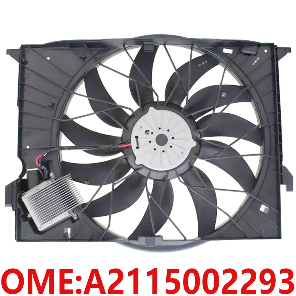 

For Mercedes Benz A2115002293 W221 W211 E280 E320 S500 S550 S350 S320 S63 S420 S250 S63 radiator engine cooling fan auto parts