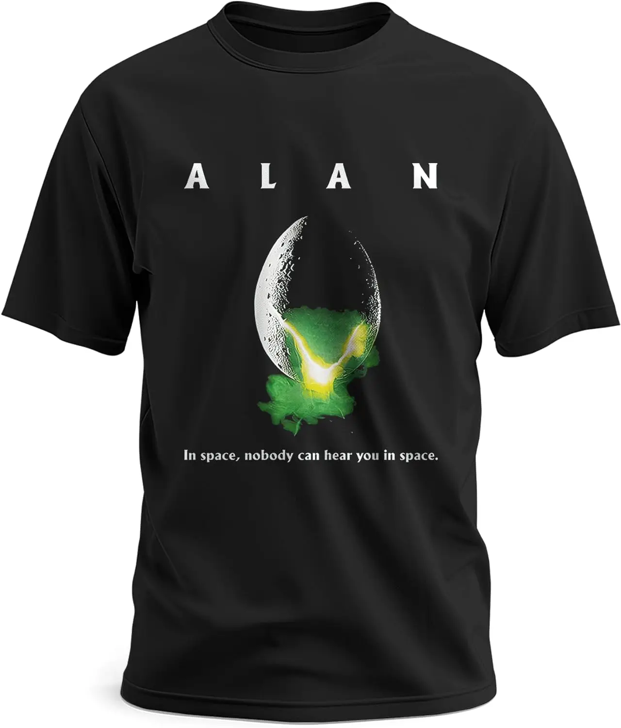 

T-Shirt Alan Shirts in Sleeve Space Unisex Nobody Tee Can Friend Hear Gift for Men You Women in Event Space Girl Family