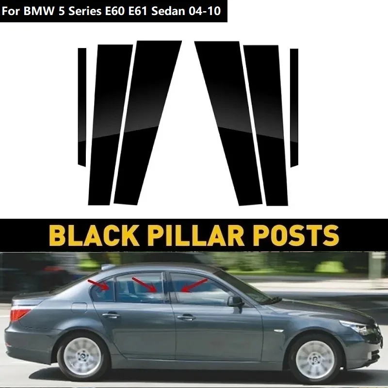 

6PCS Car Pillar Posts Window Trim Cover For BMW 5 Series E60 E61 Sedan 2004-2010 Window Mirror Effect Film Car B Column Stickers