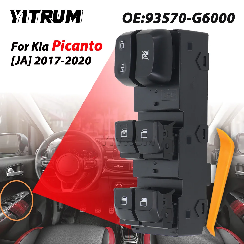 

YITRUM Electric Power Window Switch Lifter Button Car 93570G6000 For Kia Picanto JA 2017 2018 2019 2020 93570-G6000 93570G6000