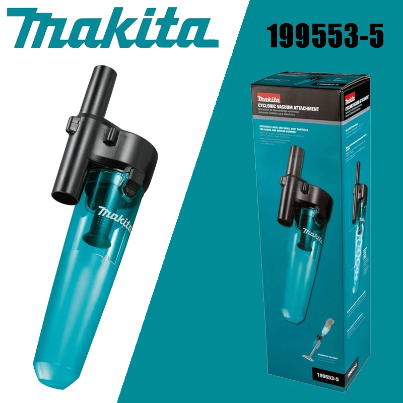 

Makita 199553-5 Cyclonic Vacuum Attachment External Garbage Filter Dust Collector Power Tools Parts